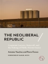 Hoes van Pierre France & Antoine Vauchez: Neoliberal Republic