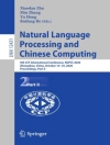 Cover of Ruifang He & Yu Hong: Natural Language Processing and Chinese Computing