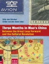 का आवरण Kim van der Zouw & Erik-Jan Zurcher: Three Months in Mao''s China