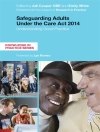 Cover of Adi Cooper & Emily White: Safeguarding Adults Under the Care Act 2014