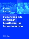 Cover of R. Kuhlen & R. Rossaint: Evidenzbasierte Medizin in Anästhesie und Intensivmedizin