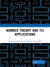 Capa do Satyabrota Kundu & Supriyo Mazumder: Number Theory and its Applications Capa do Satyabrota Kundu & Supriyo Mazumder: Number Theory and its Applications