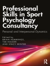 Cover of Brian Hemmings & Tim Holder: Professional Skills in Sport Psychology Consultancy