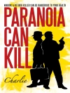 Portada de Charlie: Paranoia Can Kill