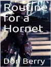 Cover of Don Berry: Routine for a Hornet