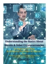 Cover von El-P. & El-I. Taylor: Understanding the Basics About Bitcoin & Other Cryptocurrencies, the Beginner’s 101 Guide - An Introductory Explanation for Beginners Part 1 the First Most Comprehensive Book to Understanding Cryptocurrency With Step-By-Step Instruct Cover von El-P. & El-I. Taylor: Understanding the Basics About Bitcoin & Other Cryptocurrencies, the Beginner’s 101 Guide - An Introductory Explanation for Beginners Part 1 the First Most Comprehensive Book to Understanding Cryptocurrency With Step-By-Step Instruct