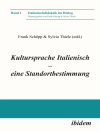 Couverture du Sylvia Thiele & Frank Schöpp: Kultursprache Italienisch – eine Standortbestimmung