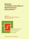 Cover of G.C. Leder & Erkki Pehkonen: Beliefs: A Hidden Variable in Mathematics Education?