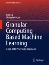 का आवरण Han Liu & Mihaela Cocea: Granular Computing Based Machine Learning
