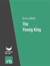 Örtmek Oscar & Wilde: The Young King (Audio-eBook)