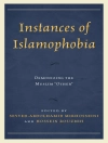 Cover of Seyyed-Abdolhamid Mirhosseini & Hossein Rouzbeh: Instances of Islamophobia