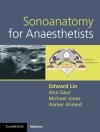 Cover of Aamer Ahmed & Atul Gaur: Sonoanatomy for Anaesthetists