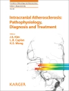 Hoes van J.S. Kim & L.R. Caplan: Intracranial Atherosclerosis: Pathophysiology, Diagnosis and Treatment