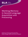Couverture du Arthur McNeill & Mailce Borges Mota: Working Memory in Second Language Acquisition and Processing