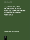 Bìa của A. Achilles & F. André: Bürgerliches Gesetzbuch nebst Einführungsgesetz