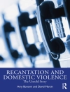 Cover of Amy Bonomi & David Martin: Recantation and Domestic Violence