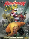 Cover of Dan Abnett: Aquaman vs. Suicide Squad: Mission Atlantis