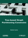 Cover of X. Lorca: Tree-based Graph Partitioning Constraint