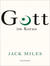 Cover of Jack Miles: Gott im Koran