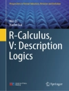 Cover of Wei Li & Yuefei Sui: R-Calculus, V: Description Logics