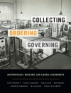 Cover of Tony Bennett & Fiona Cameron: Collecting, Ordering, Governing
