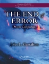 Cover von John L. (CTO, Ceranovo, Inc. Pleasanton, California, USA) Gustafson: The End of Error Cover von John L. (CTO, Ceranovo, Inc. Pleasanton, California, USA) Gustafson: The End of Error