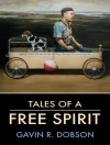 Cover of Gavin R. Dobson: Tales of a Free Spirit