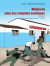 का आवरण Yeo: Médecin chez les rebelles ivoiriens