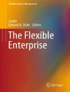 Couverture du Sushil & Edward A. Stohr: The Flexible Enterprise