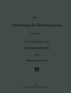 Hoes van NA Baum: Die Verwertung des Koksofengases, insbesondere seine Verwendung zum Gasmotorenbetriebe