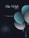 Copertina di Xiao Ma: The Wish - Part 2
