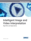 perlindungan daripada Li Chen & Jing Tian: Intelligent Image and Video Interpretation: Algorithms and Applications