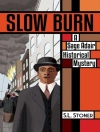 Cover of S.L. Stoner: Slow Burn