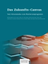 Cover of Josef G. Böck & Ulla Domke: Das Zukunfts-Canvas