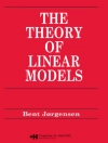 Copertina di Bent Jorgensen: Theory of Linear Models Copertina di Bent Jorgensen: Theory of Linear Models