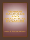 的封面 John G. Papastavridis: Tensor Calculus and Analytical Dynamics