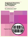 Cover of W. T. Elwell & D. F. Wood: Analytical Chemistry of Molybdenum and Tungsten