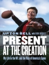 Copertina de Upton Bell & Ron Borges: Present at the Creation