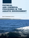 غلاف Erik R. Christensen & An Li: Physical and Chemical Processes in the Aquatic Environment