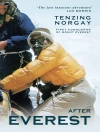 Omslag till Tenzing Norgay: After Everest - 'The last innocent adventure' Ian Morris