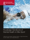 Hoes van Jurgen Beckmann & Tadhg Macintyre: Routledge Handbook of Mental Health in Elite Sport
