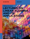 Cover von Philip Korman: Lectures on Linear Algebra and its Applications Cover von Philip Korman: Lectures on Linear Algebra and its Applications