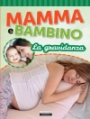 Omslag till Edizioni Crescere: Mamma e bambino: La gravidanza
