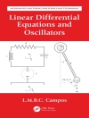 Обложка Luis Manuel (Instituto Superior Technico, Lisboa, Portugal) Braga da Costa Campos: Linear Differential Equations and Oscillators Обложка Luis Manuel (Instituto Superior Technico, Lisboa, Portugal) Braga da Costa Campos: Linear Differential Equations and Oscillators