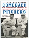 Pokrywa Lyle Spatz & Steve Steinberg: Comeback Pitchers