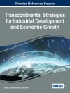 Cover von Bryan Christiansen & Gulsah Koc: Transcontinental Strategies for Industrial Development and Economic Growth