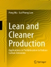 غلاف Peng Wu & Sui Pheng Low: Lean and Cleaner Production