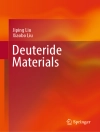 Cover of Jiping Liu & Xiaobo Liu: Deuteride Materials