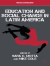 ปกของ S. Motta & M. Cole: Education and Social Change in Latin America