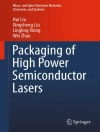 Omslag till Xingsheng Liu & Wei Zhao: Packaging of High Power Semiconductor Lasers